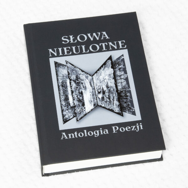 Antologia poezji  – słowa nieulotne